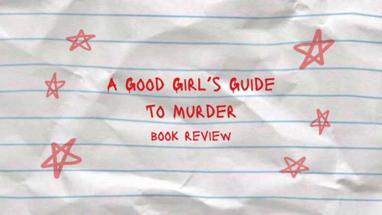A Good Girl’s Guide To Murder